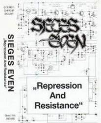 Sieges Even : Repression And Resistance